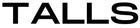 TALLS